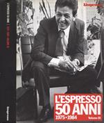 L' Espresso 50 anni Vol. III. 1975 - 1984