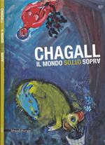 Chagall. Il mondo sotto sopra