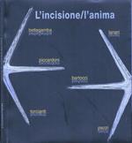 L' incisione/l'anima