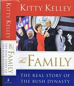 The Family. The Real Story of the Bush Dynasty