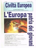 Civiltà Europea. Quaderno bimestrale di cultura, politica, economia, lavoro, attualità anno III n.3