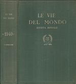 Le vie del Mondo 1940 I semestre Anno VIII. Rivista Mensile