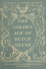 The golden age of dutch silver