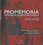 Promemoria. Immagini da un territorio fragile