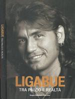 Ligabue. tra palco e realtà