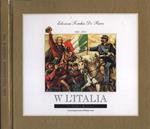 W l' Italia 1861 - 2011. L' Italia è viva. Cinquant' anni dell' Italia unita