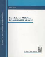 La S. R. L. E I Modelli Di Amministrazione