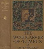 The Woodcarver of 'Lympus