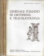 Giornale italiano di ortopedia e traumatologia Anno 1977 Volume III Fascicoli 2 e 3 + supplemento. Organo ufficiale della Società Italiana di Ortopedia e Traumatologia