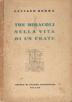 Tre miracoli nella vita di un frate