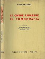 Le ombre parassite in tomografia