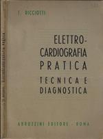 Elettrocardiografia pratica. Tecniche e diagnostica