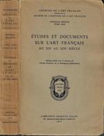 Etudes et documents sur l'art français du XII au XIX siècle. Nouvelle période Tome XXII années 1950-1957