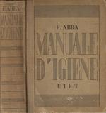 Manuale d'igiene. Manuale pratico di igiene e di vigilanza igienica