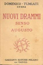 Nuovi Drammi. Senso - Augusto