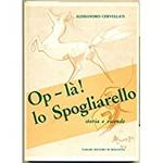 Op-Là! Lo Spogliarello. Storia E Vicende