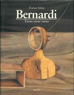 Enrico Bernardi. Tarsia Come Tarsia