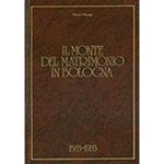 Il Monte Del Matrimonio In Bologna 1583-1983