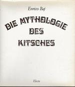 Die Mythologie Des Kitsches