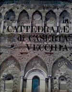 La cattedrale di Caserta vecchia