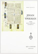 Jehan Ypermann, padre della chirurgia fiamminga