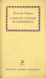 I Maestri Cantori Di Norimberga