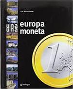 Una Europa Una Moneta