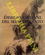 Disegni emiliani del sei-settecento. I grandi cicli di affreschi