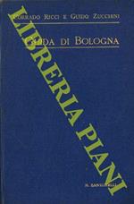 Guida di Bologna. Sesta edizione rifatta