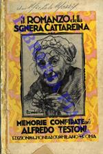 Il romanzo della sgnera Cattareina. Memorie confidate ad Alfredo Testoni