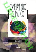 Cambiamento climatico. Glossario