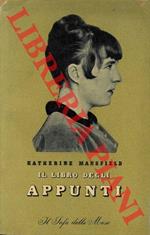 Il libro degli appunti. 1905 - 1922