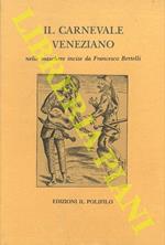 Il carnevale veneziano nelle maschere incise da Francesco Bertelli