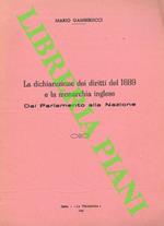 La dichiarazione dei diritti del 1689 e la monarchia inglese. Dal Parlamento alla Nazione