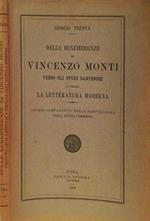 Delle benemerenze di Vincenzo Monti verso gli studi danteschi e verso la letteratura moderna. Studio comparativo della bassvilliana colla Divina Commedia