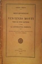 Delle benemerenze di Vincenzo Monti verso gli studi danteschi e verso la letteratura moderna. Studio comparativo della bassvilliana colla Divina Commedia