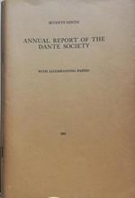 Annual report of the Dante Society 1961. With accompanying papers