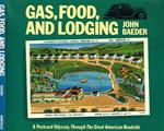 Gas, food and lodging