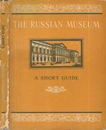 The Russian Museum. A short guide