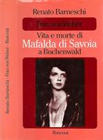 Frau von Weber: vita e morte di Mafalda di Savoia a Buchenwald