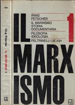 Il marxismo Vol I. Storia documentaria