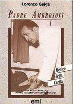 Padre Ambrosoli Medico Della Carità