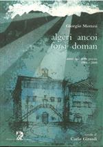 Algeri Ancoi Forsi Doman Antologia Delle Poesie 1986-2000