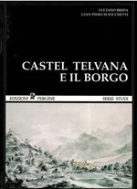 Castel Telvana E Il Borgo