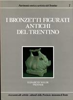 I Bronzetti Figurati Antichi Del Trentino