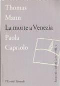 La Morte A Venezia (Traduzione Di Paola Capriolo)