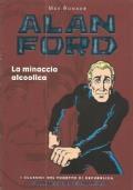 Alan Ford: La Minaccia Alcoolica