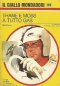 Thane E Moss A Tutto Gas (Giallo Mondadori N. 1414)