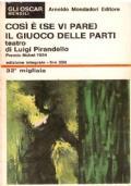 Così E’ (Se Vi Pare). Il Giuoco Delle Parti