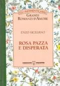 Rosa (Pazza E Disperata)